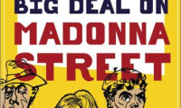 Big Deal on Madonna Street Movie Still 3