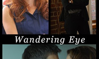 Wandering Eye Movie Still 1