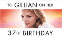 To Gillian on Her 37th Birthday Movie Still 6