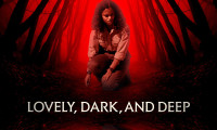 Lovely, Dark, and Deep Movie Still 6