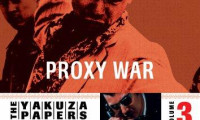 Battles Without Honor and Humanity: Proxy War Movie Still 1