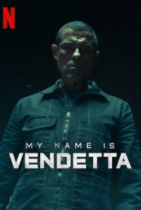 My Name Is Vendetta Poster 1