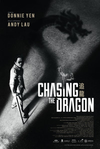 Chasing the Dragon Poster 1