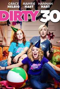 Dirty 30 Poster 1