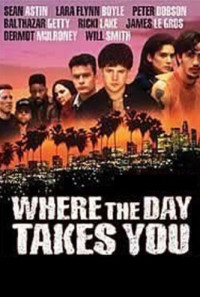 Where the Day Takes You Poster 1