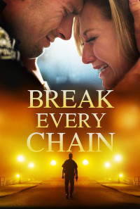Break Every Chain Poster 1