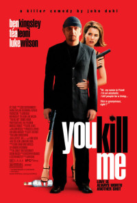 You Kill Me Poster 1