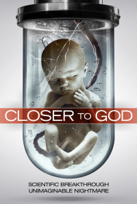 Closer to God Poster 1