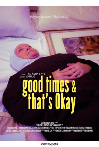 Good Times and That's Okay Poster 1