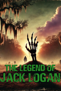 The Legend of Jack Logan Poster 1