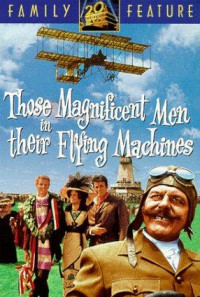Those Magnificent Men in Their Flying Machines or How I Flew from London to Paris in 25 hours 11 minutes Poster 1