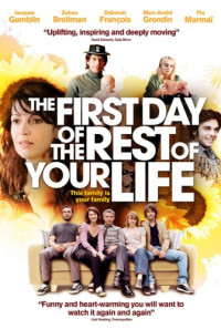 The First Day of the Rest of Your Life Poster 1
