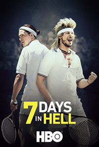 7 Days in Hell Poster 1