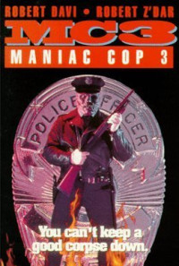Maniac Cop 3: Badge of Silence Poster 1