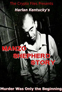 Harlan Kentucky's Manzo Shepherd Story Poster 1