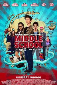 Middle School: The Worst Years of My Life Poster 1