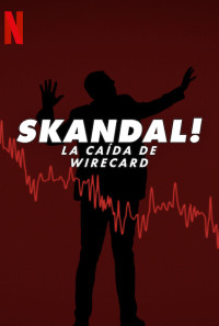 Skandal! Bringing Down Wirecard Poster 1