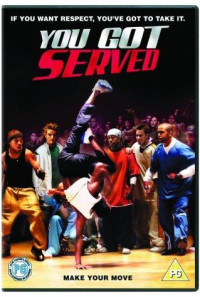 You Got Served Poster 1