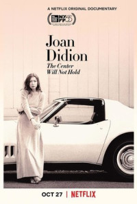 Joan Didion: The Center Will Not Hold Poster 1