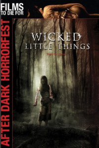 Wicked Little Things Poster 1