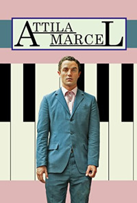 Attila Marcel Poster 1