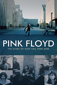 Pink Floyd: The Story of Wish You Were Here Poster 1