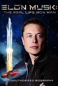 Elon Musk: The Real Life Iron Man Poster 1