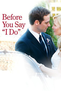 Before You Say 'I Do' Poster 1