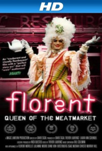Florent: Queen of the Meat Market Poster 1