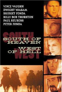 South of Heaven, West of Hell Poster 1