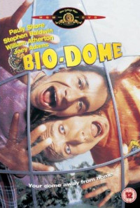 Bio-Dome Poster 1