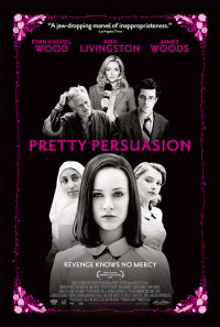 Pretty Persuasion Poster 1