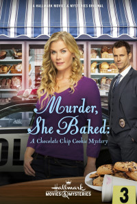 Murder, She Baked: A Chocolate Chip Cookie Mystery Poster 1