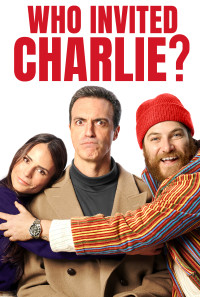 Who Invited Charlie? Poster 1