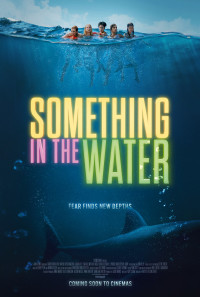 Something in the Water Poster 1