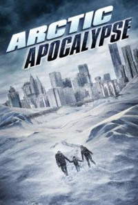 Arctic Apocalypse Poster 1