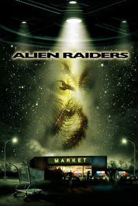 Alien Raiders Poster 1