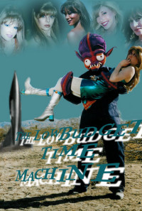 The Low Budget Time Machine Poster 1