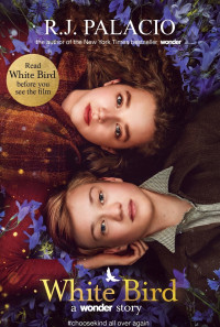 White Bird: A Wonder Story Poster 1