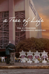 A Tree of Life: The Pittsburgh Synagogue Shooting Poster 1