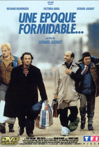 Une époque formidable… Poster 1