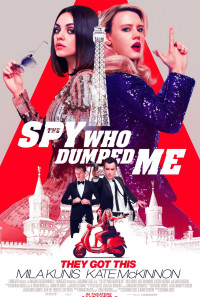 The Spy Who Dumped Me Poster 1