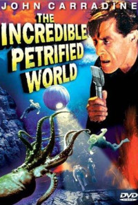 The Incredible Petrified World Poster 1