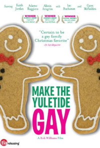 Make the Yuletide Gay Poster 1