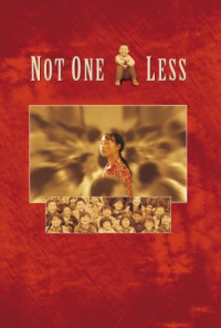 Not One Less Poster 1