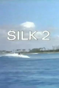 Silk 2 Poster 1