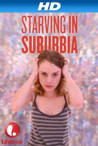 Starving in Suburbia Poster 1