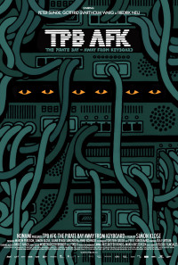 TPB AFK: The Pirate Bay - Away from Keyboard Poster 1