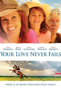 Your Love Never Fails Poster 1