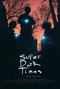 Super Dark Times Poster 1